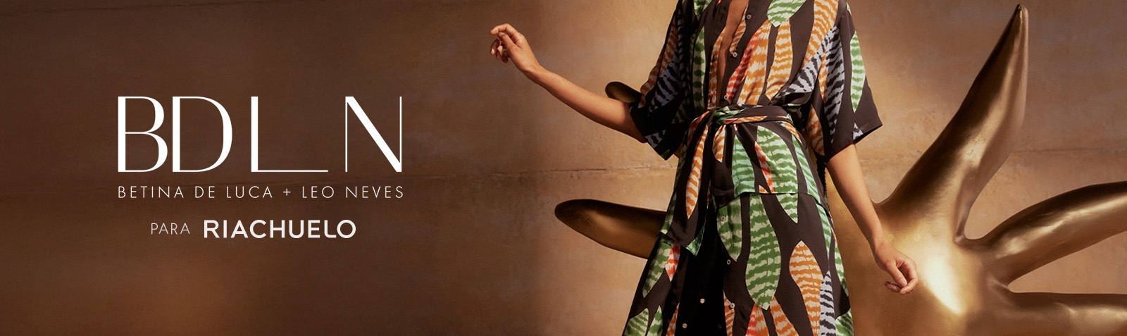 BDLN | Betina de Luca + Leo Neves para Riachuelo