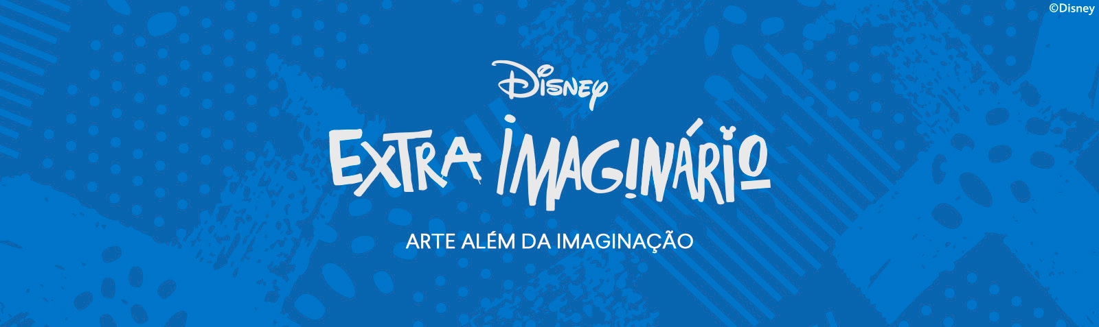 Disney - Extra Imaginário - Arte além da Imaginação