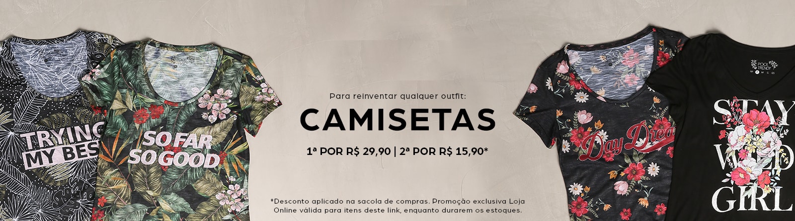 Camisetas - 1ª por 29,90 e 2ª por 15,90