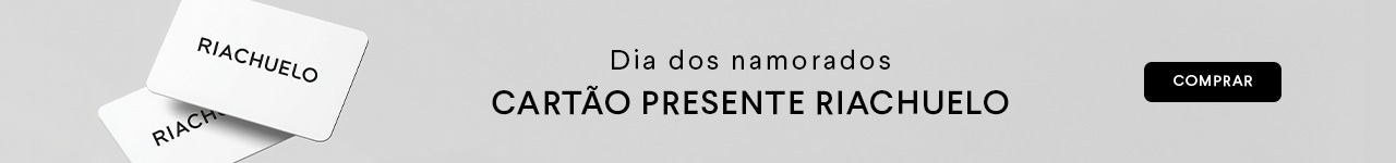 Dia dos Namorados - Cartão Presente Riachuelo