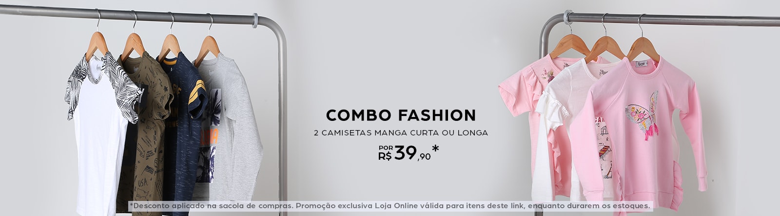 COMBO FASHION: 2 CAMISETAS MANGA CURTA OU LONGA POR R$ 39,90*